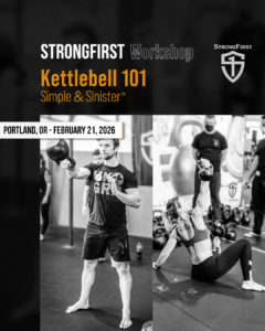 StrongFirst Kettlebell 101 Workshop @ Industrial Strength Gym